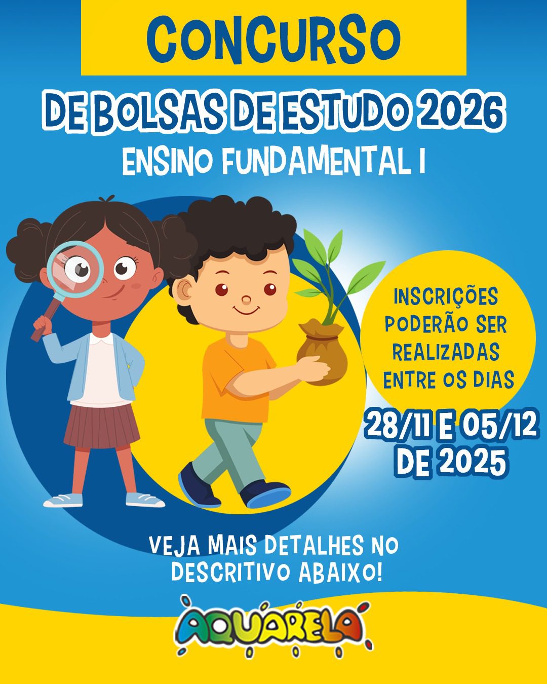 Confira o edital do Concurso de Bolsas de Estudo Aquarela